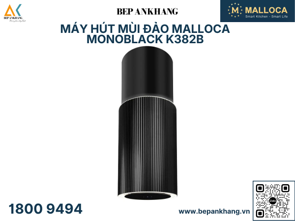 Máy hút mùi đảo Malloca MonoBlack K382B